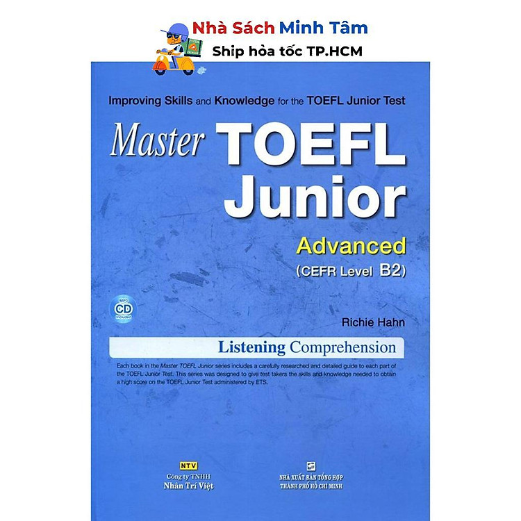 Master TOEFL Junior Cefr Level Listening Advanced B2 (Kèm CD)