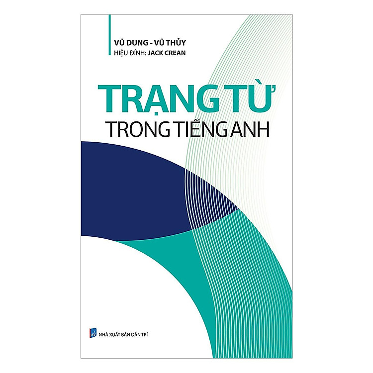 Trạng Từ Trong Tiếng Anh - Ảnh 2