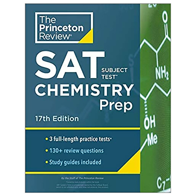 SAT Subject Test Chemistry Prep, 17th Edition: 3 Practice Tests + Content Review + Strategies & Techniques (College Test Preparation), 17th Edition