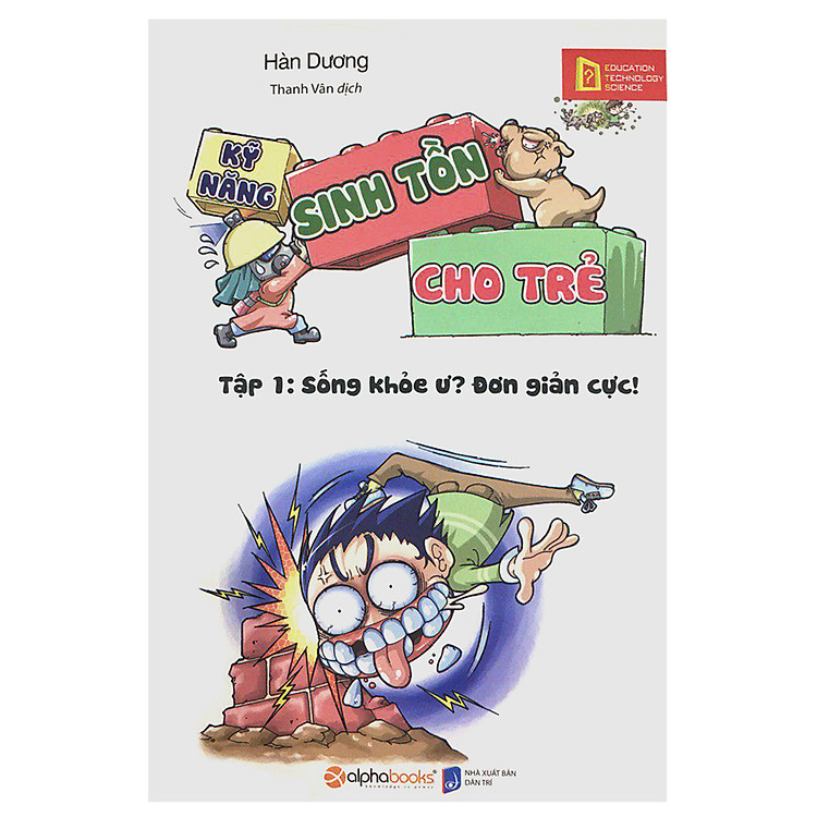 Sách Kỹ Năng Sinh Tồn Cho Trẻ - Tập 1