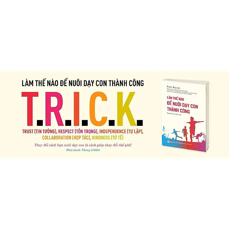 Làm Thế Nào Để Nuôi Dạy Con Thành Công - Ảnh 2