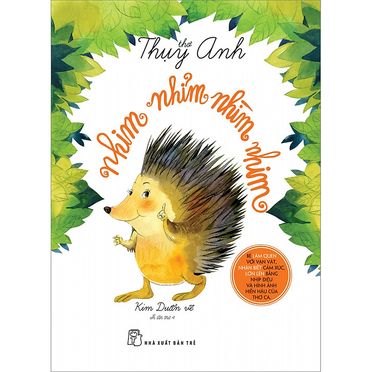 Thơ Thụy Anh – Nhim nhỉm nhìm nhim