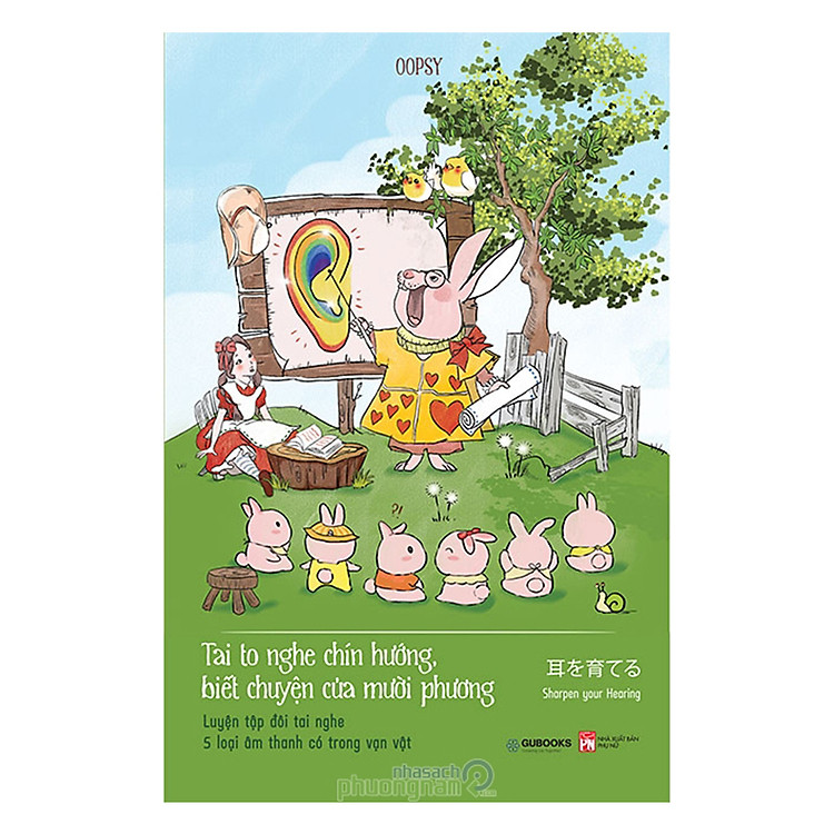 Sách Tai To Nghe Chín Hướng, Biết Chuyện Của Mười Phương