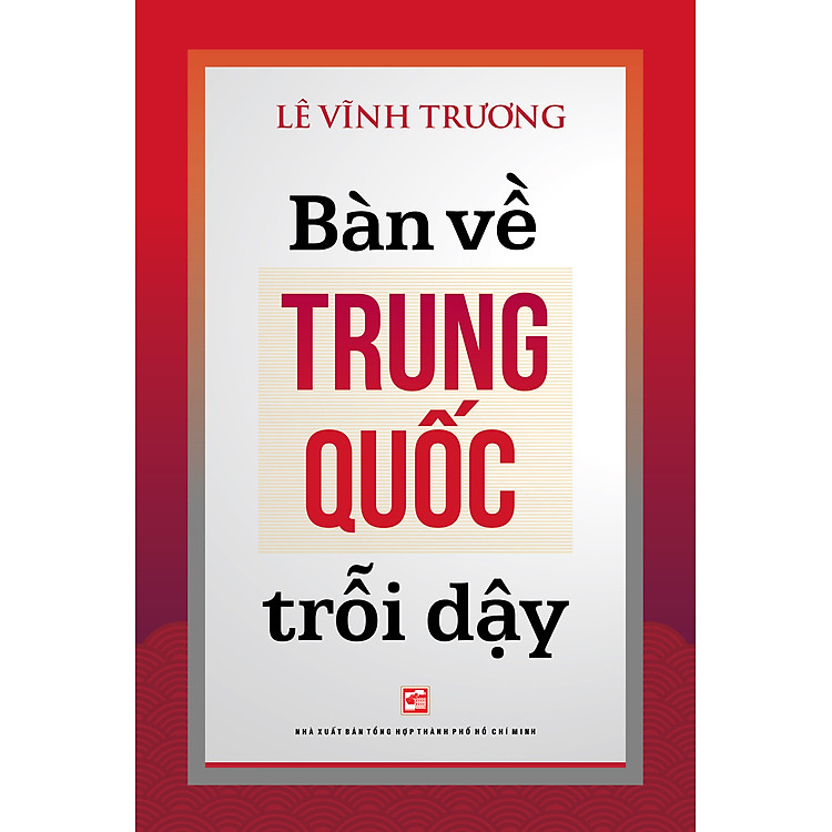 Bàn về Trung Quốc trỗi dậy - Ảnh 2