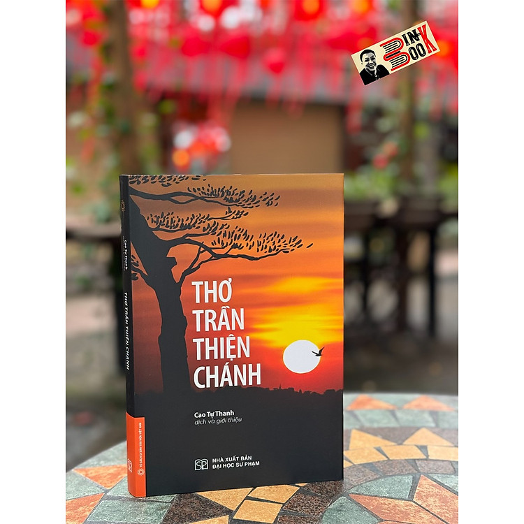 THƠ TRẦN THIỆN CHÁNH – Cao Tự Thanh dịch và giới thiệu