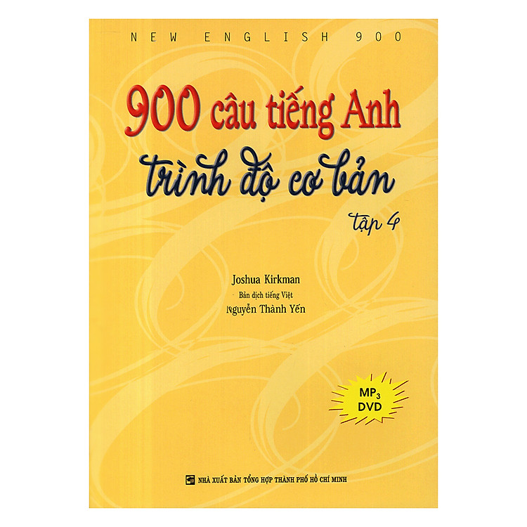 900 Câu Tiếng Anh Trình Độ Cơ Bản – Tập 4