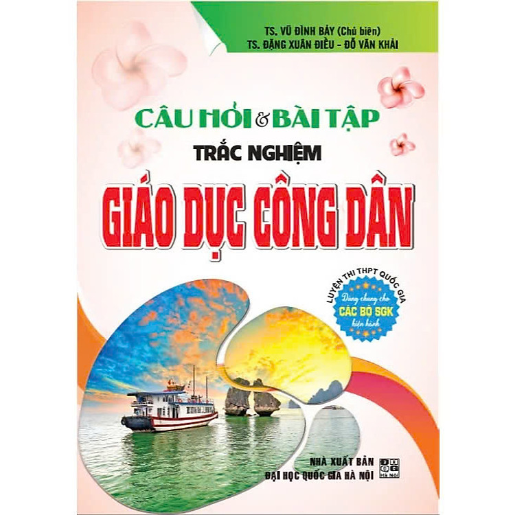 Câu Hỏi Bài Tập Trắc Nghiệm Giáo Dục Công Dân (Luyện Thi THPT Quốc Gia)