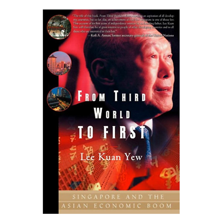 Sách From Third World To First: Singapore And The Asian Economic Boom