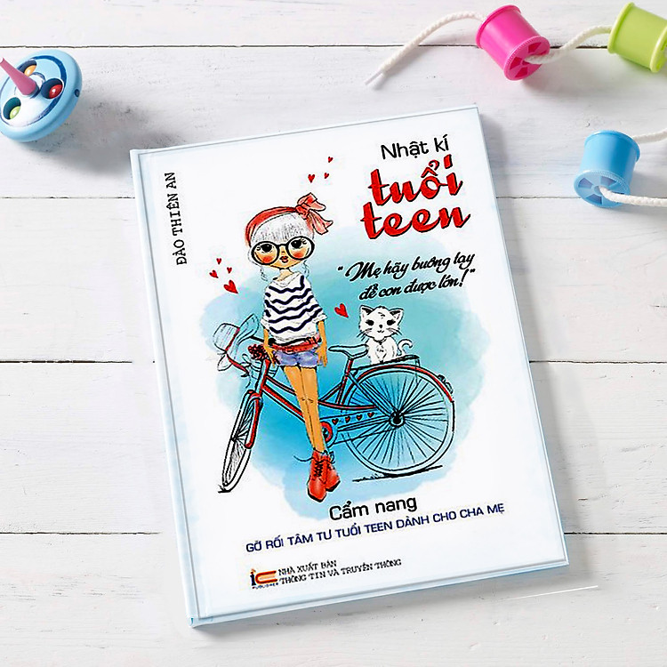 Tâm Lý Tuổi Teen – Nhật Ký Tuổi Teen: Mẹ Hãy Buông Tay Để Con Được Lớn