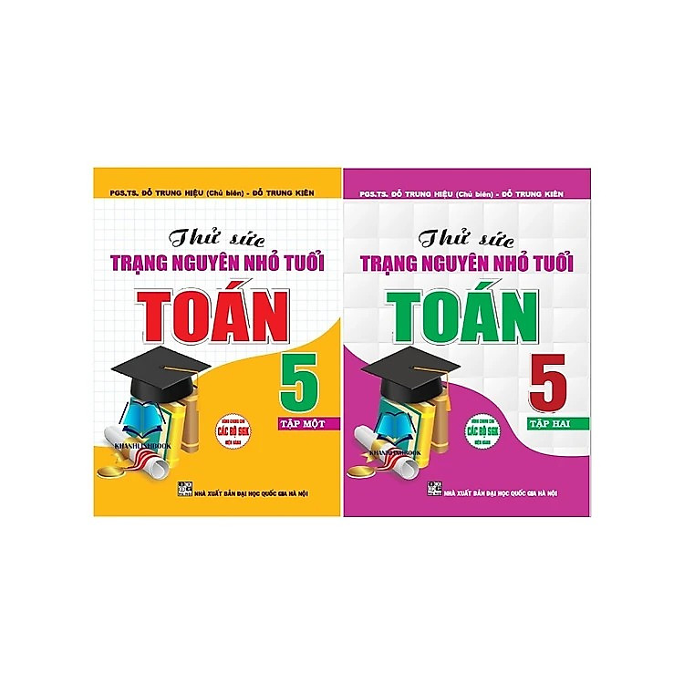 Thử Sức Trạng Nguyên Nhỏ Tuổi Môn Toán Lớp 5 (Tập 1 + Tập 2)