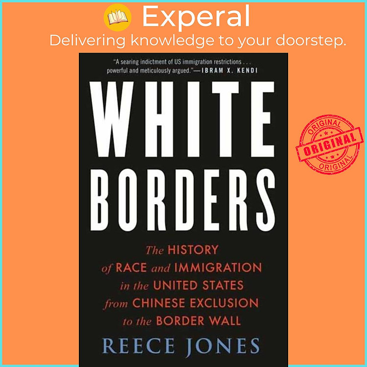 Sách - White Bs - The History of Race and Immigration in the United States f by Reece Jones (UK edition, paperback)