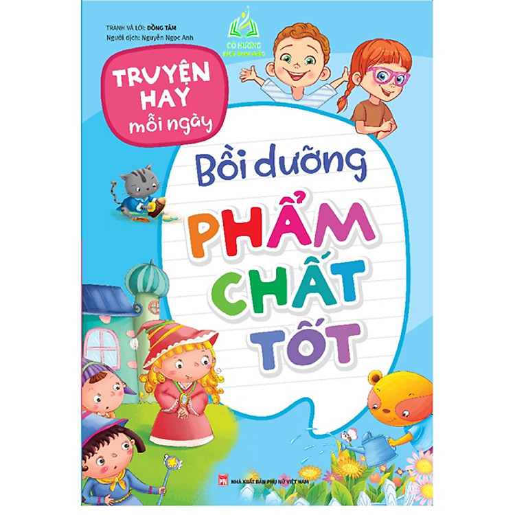 Truyện Hay Mỗi Ngày – Chủ đề Bồi Dưỡng Phẩm Chất Tốt (ML)