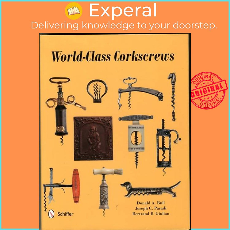 Sách - World-Class Corkscrews by Donald Bull (UK edition, hardcover)