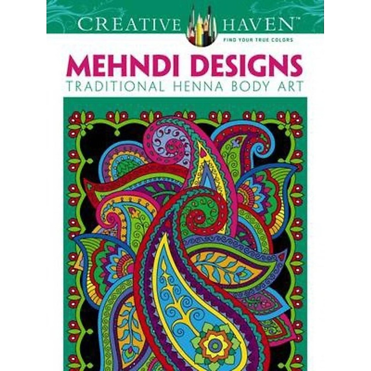 Sách - Creative Haven Mehndi Designs Coloring Book : Traditional Henna Body Art by Marty Noble (US edition, paperback)