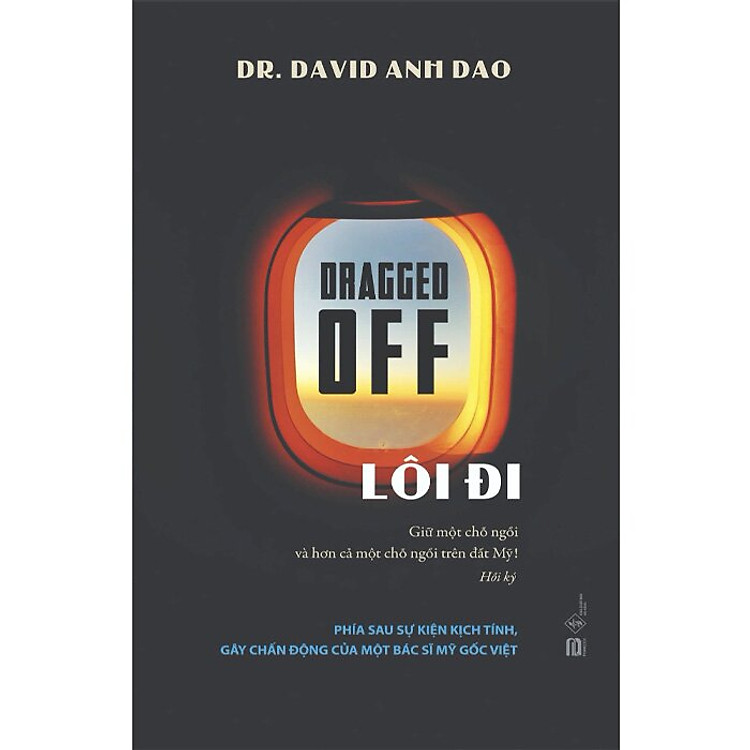 Lôi Đi - Giữ Một Chỗ Ngồi Vả Hơn Cả Một Chỗ Ngồi Trên Đất Mỹ - Ảnh 2