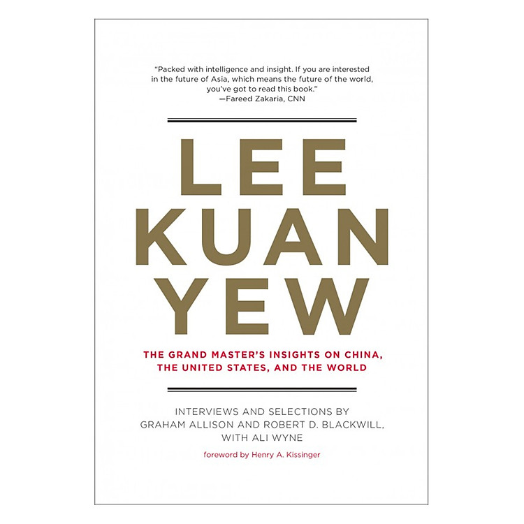 Sách Lee Kuan Yew: The Grand Master's Insights On China, The United States, And The World (Belfer Center Studies In International Security)