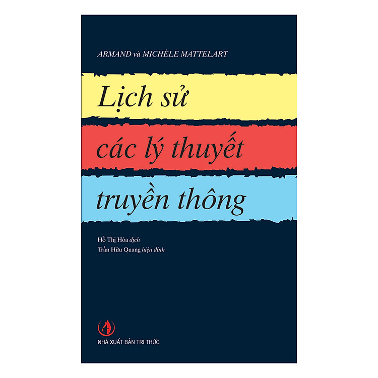 Sách Lịch Sử Các Lý Thuyết Truyền Thông