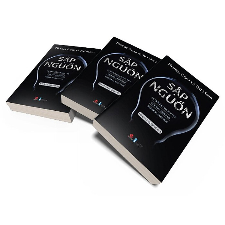 Sập Nguồn - Sự Trỗi Dậy Và Suy Tàn Của Gã Khổng Lồ General Electric - Ảnh 2