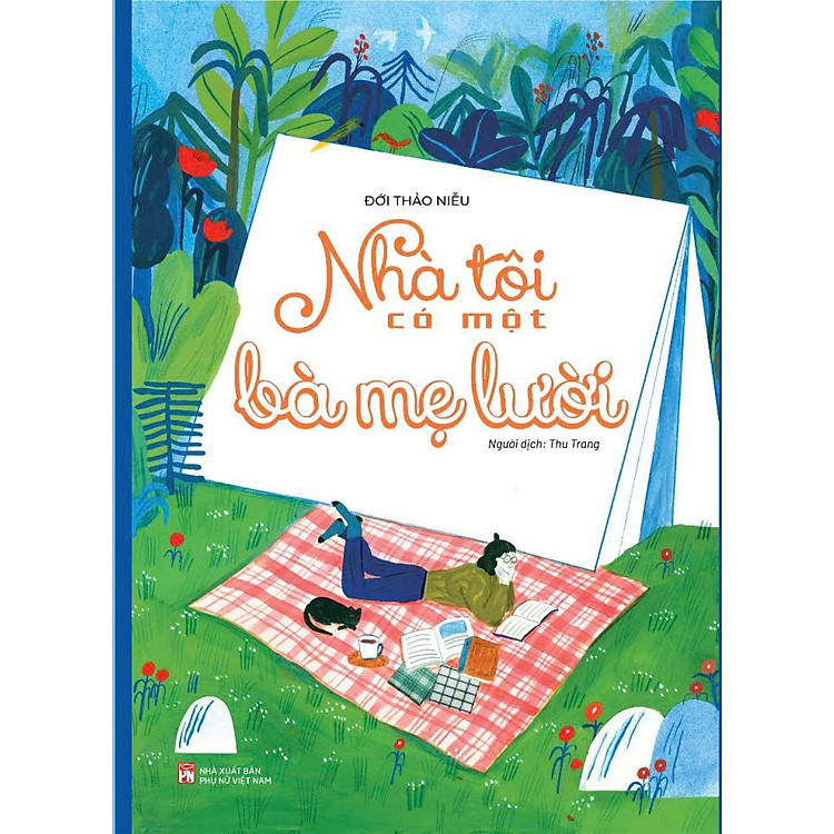 Nhà Tôi Có Một Bà Mẹ Lười - Ảnh 3