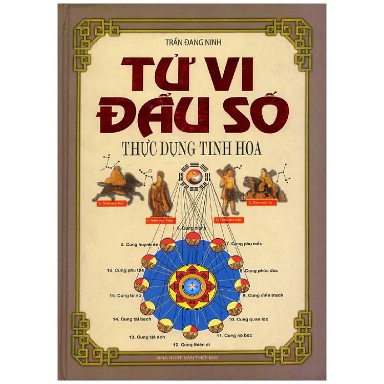 Tử Vi Đẩu Số – Thực Dụng Tinh Hoa