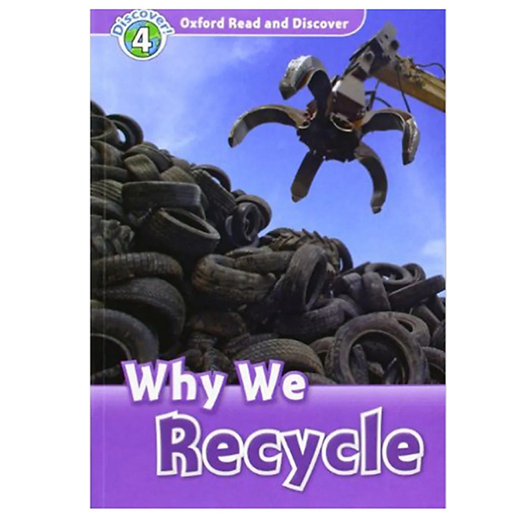 Sách Oxford Read and Discover 4: Why We Recycle Audio CD Pack