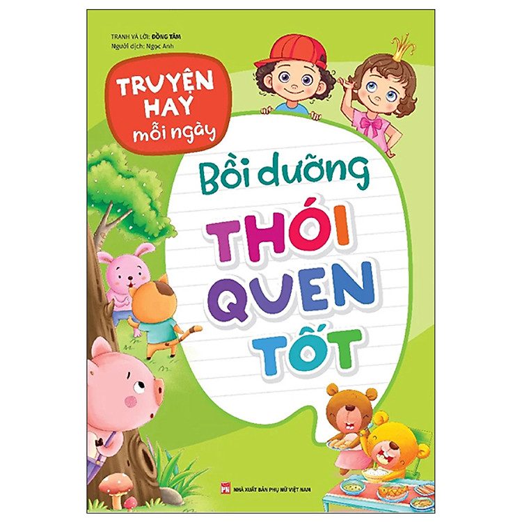 Truyện Hay Mỗi Ngày – Bồi Dưỡng Thói Quen Tốt