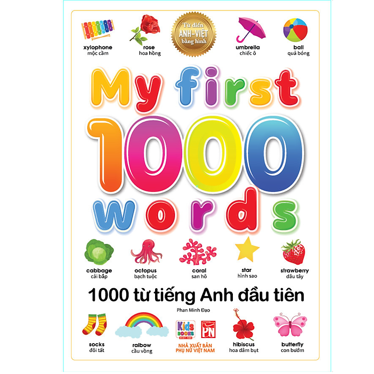 Từ Điển Anh – Việt Cho Bé – My First 1000 Words – 1000 Từ Tiếng Anh Đầu Tiên