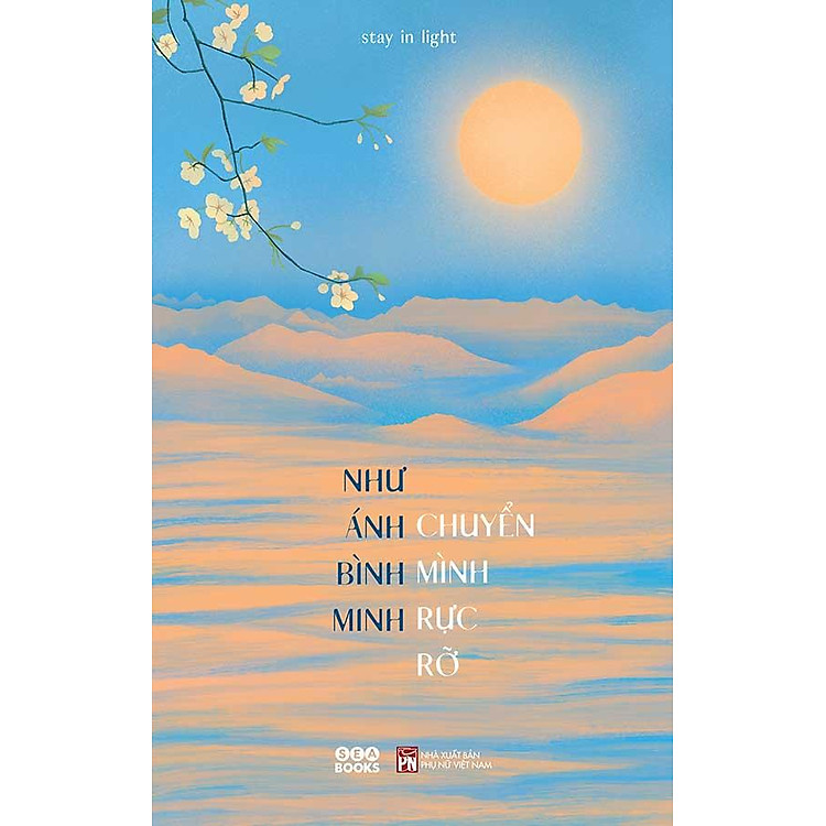 Như Ánh Bình Minh Chuyển Mình Rực Rỡ