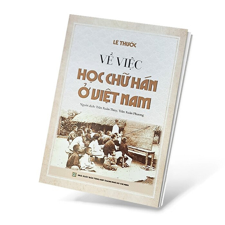 Về Việc Học Chữ Hán Ở Việt Nam - Lê Thước - Ảnh 3