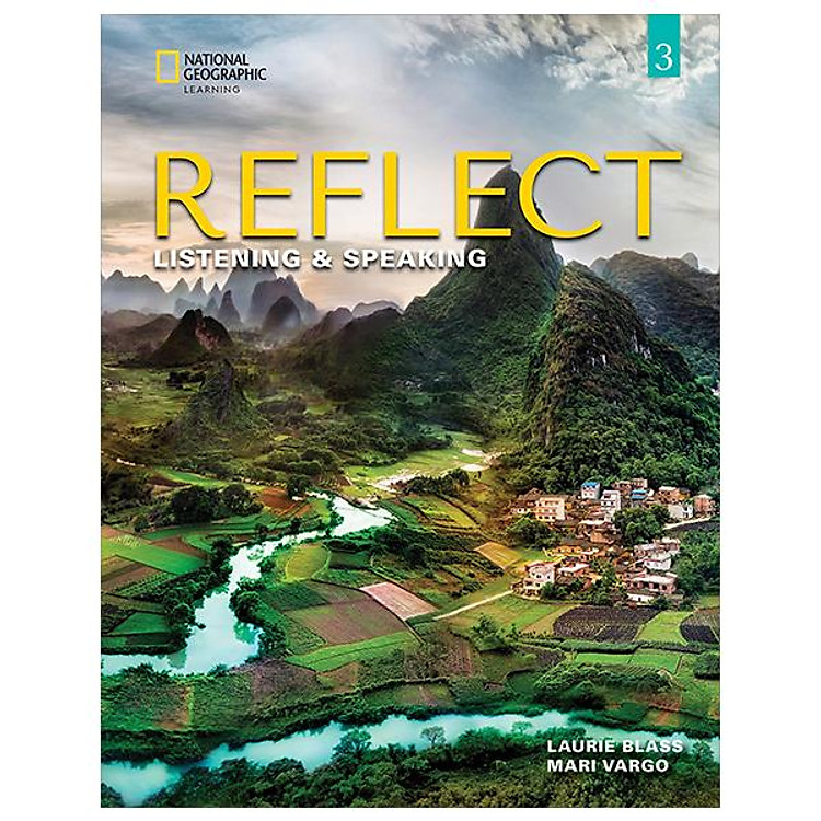 Sách ngoại văn: Reflect Listening & Speaking 3: Student's Book With Online Practice And Student's eBook