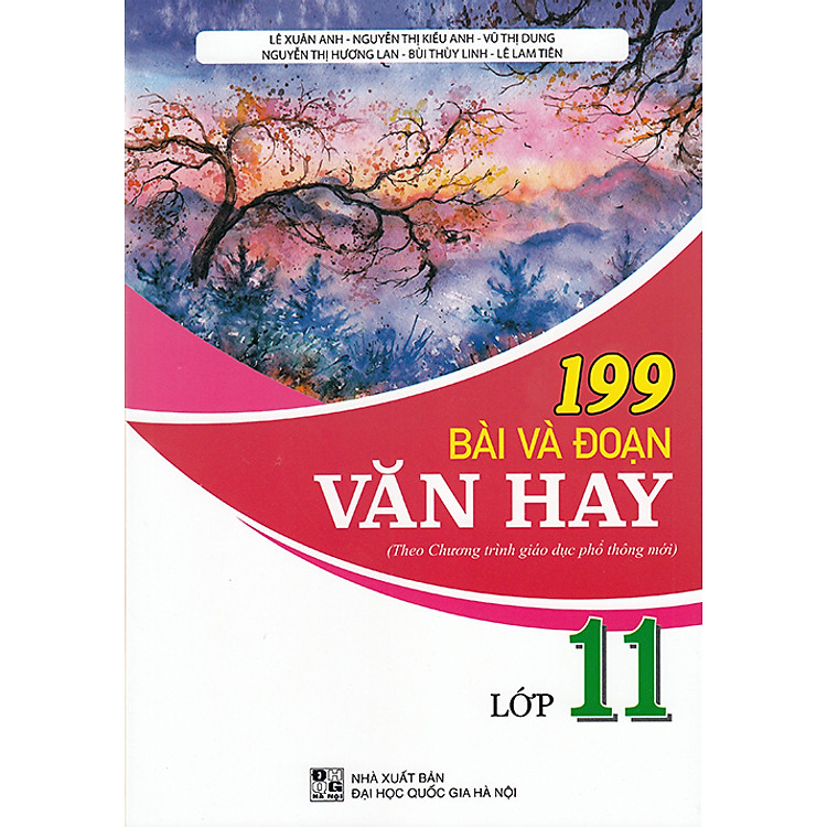 199 Bài và đoạn văn hay 11 (Theo chương trình GDPT mới)