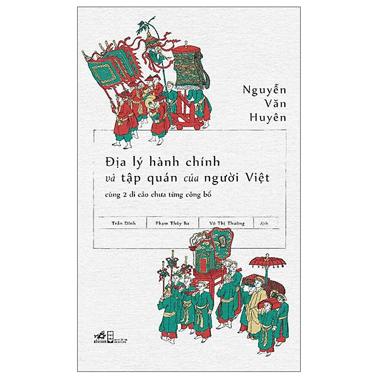 ĐỊA LÝ HÀNH CHÍNH VÀ TẬP QUÁN CỦA NGƯỜI VIỆT