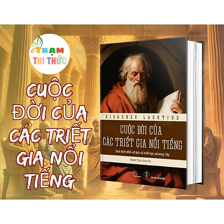 Cuộc đời của các triết gia nổi tiếng – Diogenes Laërtius