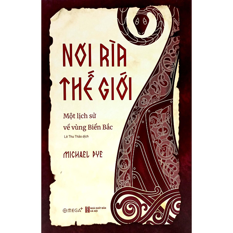 Nơi Rìa Thế Giới - Một Lịch Sử Về Vùng Biển Bắc - Ảnh 3