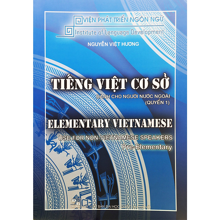 Tiếng Việt Cơ Sở Dành Cho Người Nước Ngoài Quyển 1