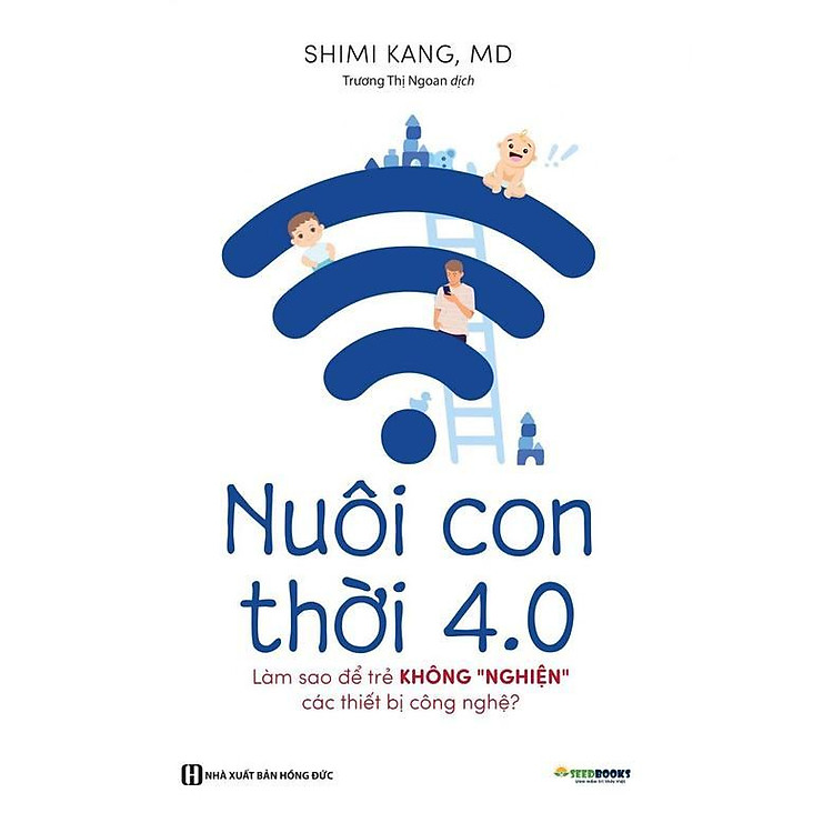 Mua tại Lazada :Nuôi Con 4.0 - Làm Thế Nào Để Trẻ Không Bị Nghiện Thiết Bị Công Nghệ