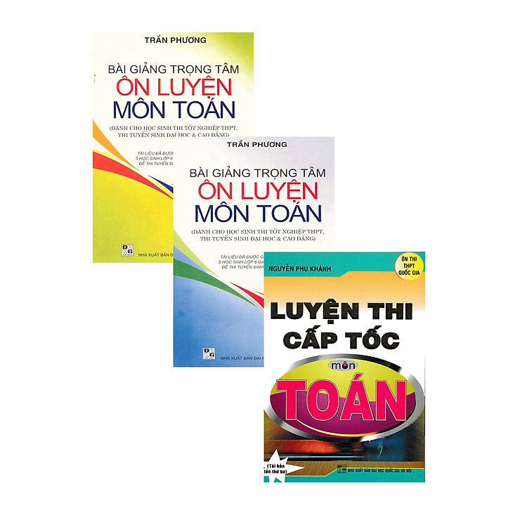 Bài Giảng Trọng Tâm Ôn Luyện Môn Toán (Tập 1 + Tập 2)