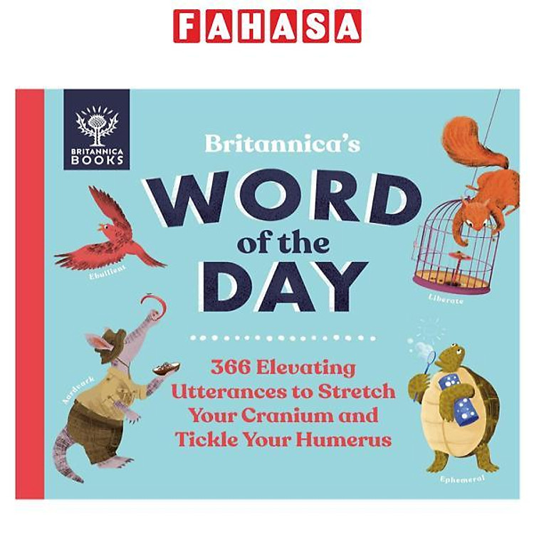 Britannica’s Word Of The Day: 366 Elevating Utterances