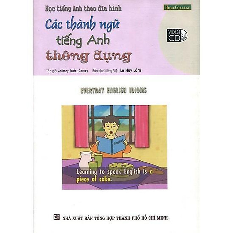 Học Tiếng Anh Theo Đĩa Hình – Các Thành Ngữ Tiếng Anh Thông Dụng (Kèm 1 Vcd)
