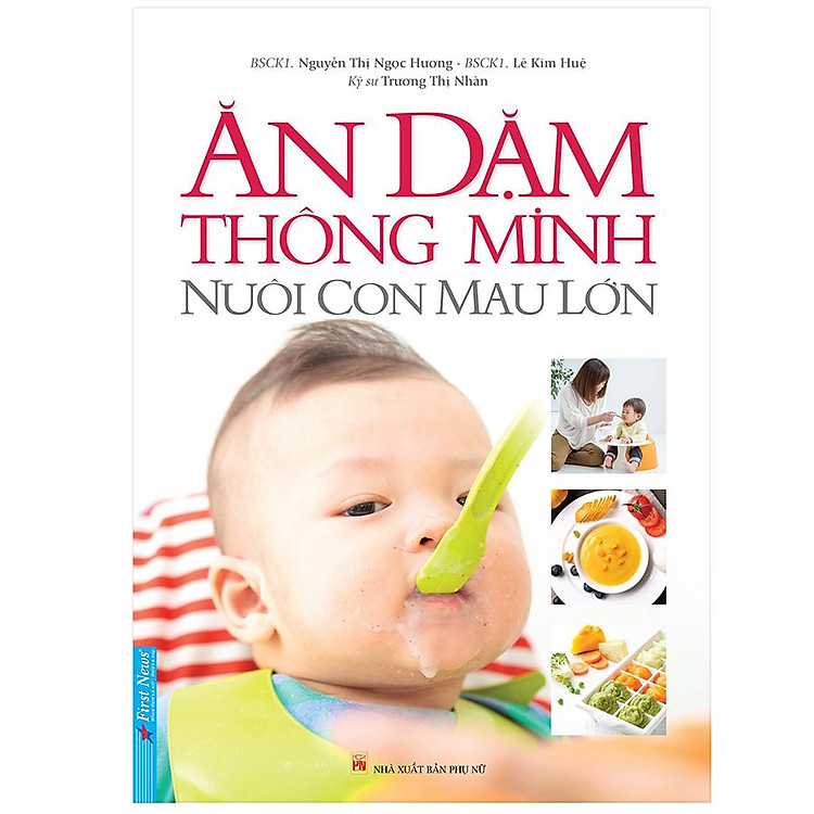 Ăn Dặm Thông Minh – Nuôi Con Mau Lớn