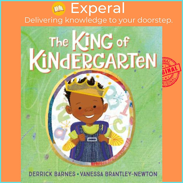 Sách - The King of Kindergarten by Derrick Barnes (US edition, hardcover)