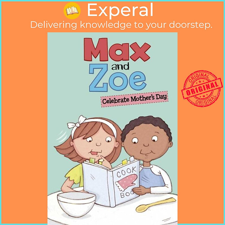 Sách - Max and Zoe Celebrate Mother's Day by Mary Sullivan (UK edition, paperback)