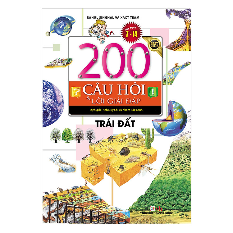Sách 200 Câu Hỏi & Lời Giải Đáp - Trái Đất (Tái Bản)
