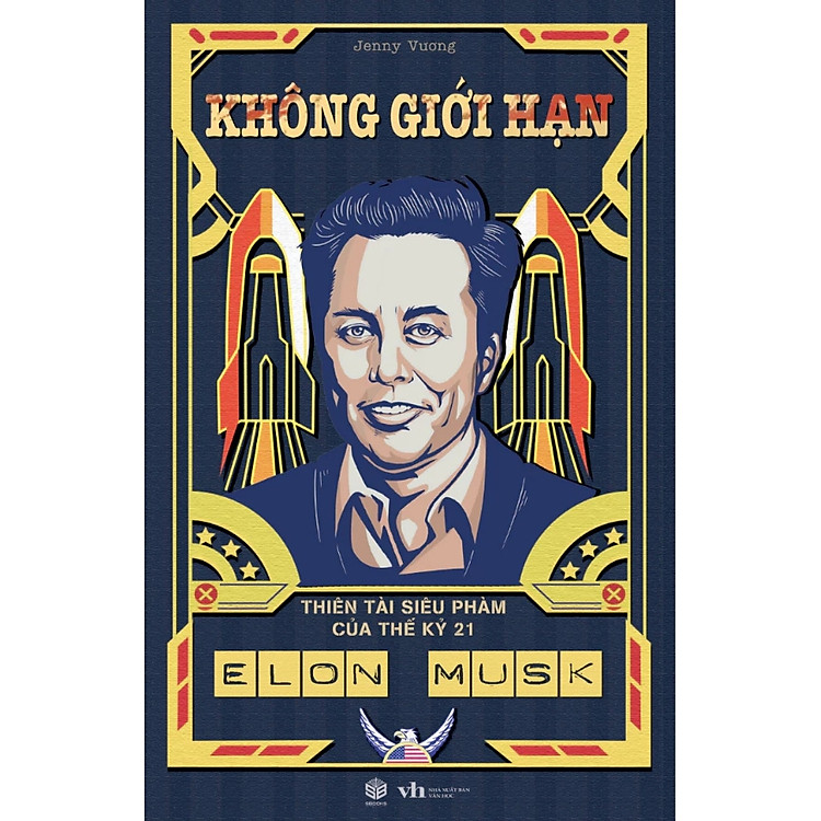 Elon Musk – Không Giới Hạn – Thiên Tài Siêu Phàm Của Thế Kỷ 21