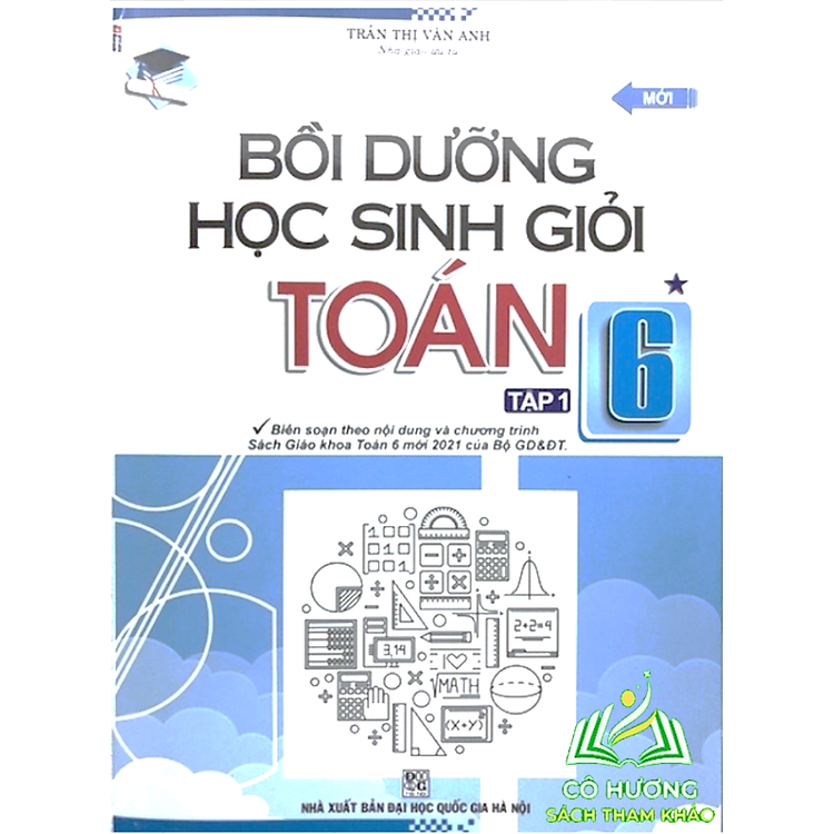 Bồi Dưỡng Học Sinh Giỏi Toán 6 (Tập 1)