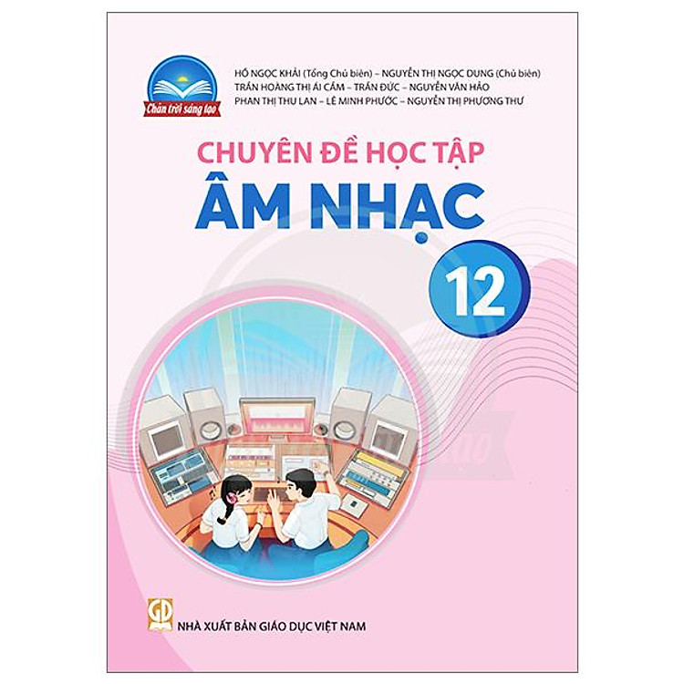 Chuyên Đề Học Tập Âm Nhạc 12 (Chân Trời)