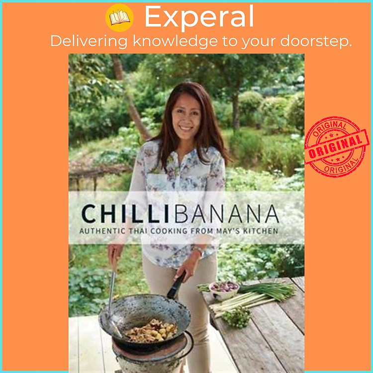 Sách - Chilli Banana - Authentic Thai Cooking from May's Kitchen by Rachel Heward (UK edition, hardcover)