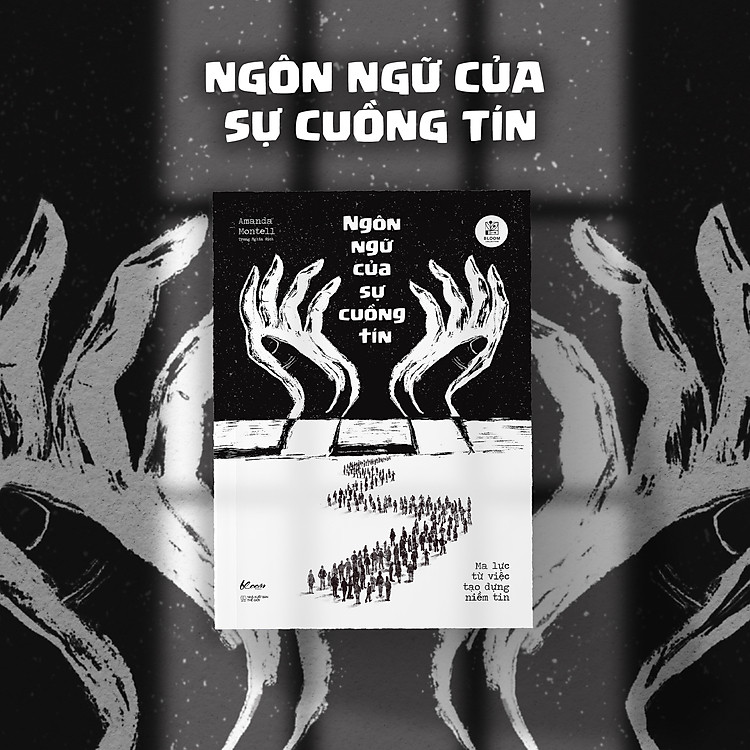 Ngôn Ngữ Của Sự Cuồng Tín - Ảnh 5