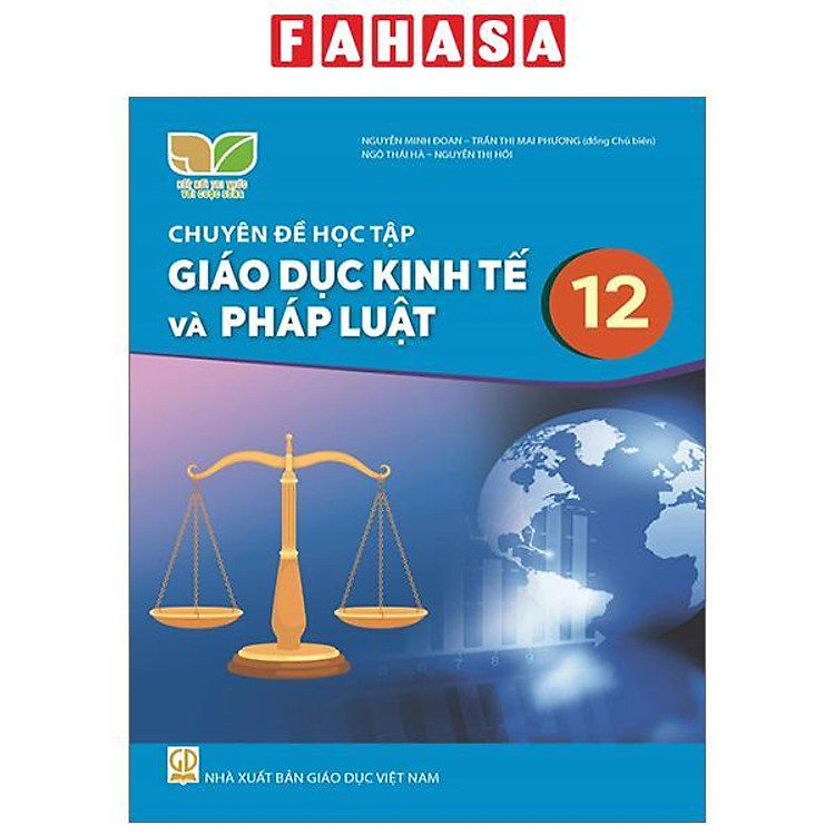 Giáo Khoa Chuyên Đề Học Tập Giáo Dục Kinh Tế Và Pháp Luật 12 (Kết Nối)