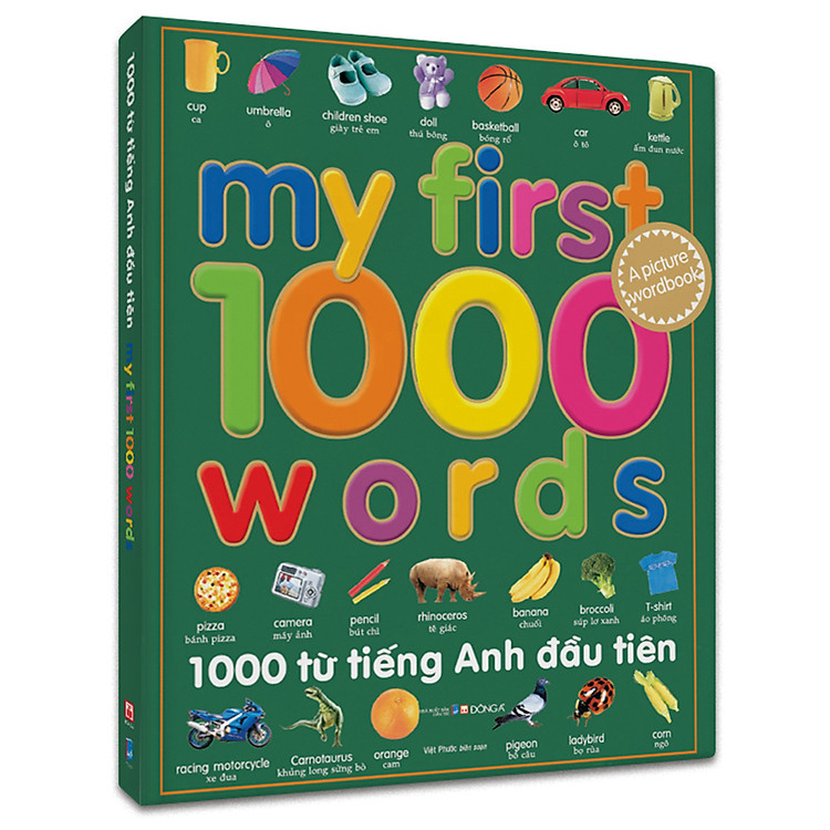 1000 Từ Tiếng Anh Đầu Tiên – My First 1000 Words – Tái Bản